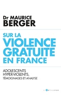 Cover: Sur la violence gratuite en France - L'Artilleur