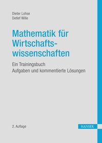Abbildung von: Mathematik für Wirtschaftswissenschaften - Hanser