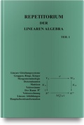 Cover: Repetitorium der Linearen Algebra, Teil 1 - Hanser