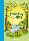 Cover: Solupp 3: Fr&uuml;hling auf Solupp - Thienemann Verlag