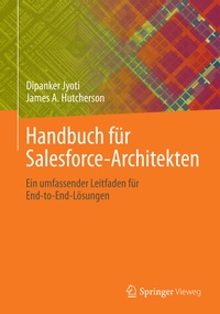 Abbildung von: Handbuch für Salesforce-Architekten - Springer Vieweg