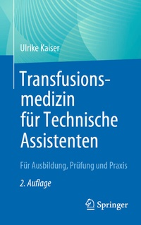 Enlarge image Cover: Transfusionsmedizin für Technische Assistenten - Springer