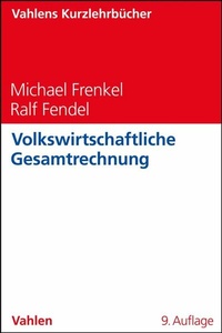 Abbildung von: Volkswirtschaftliche Gesamtrechnung - Vahlen