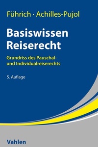 Abbildung von: Basiswissen Reiserecht - Vahlen