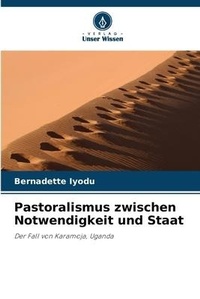 Abbildung von: Pastoralismus zwischen Notwendigkeit und Staat - International Book Market Service Ltd