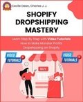 Cover: Shopify Dropshipping Mastery - Cecile Dean Production