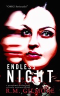 Cover: Endless Night (Dylan Hart, #2) - R.M. Gilmore