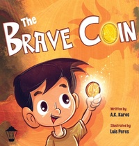 Enlarge image Cover: The Brave Coin - 3 Lantern, LLC