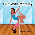 Cover: Fun with Mommy - Love Lady MAC