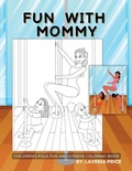 Cover: Fun with Mommy - Love Lady MAC