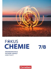 Abbildung von: Fokus Chemie - Mittlere Schulformen - Sachsen-Anhalt 2023 - 7./8. Schuljahr - Cornelsen Verlag