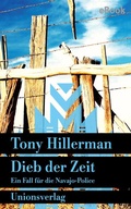 Cover: Dieb der Zeit. Verfilmt als Serie &raquo;Dark Winds - Der Wind des B&ouml;sen&laquo;. - Unionsverlag