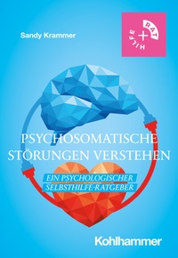 Abbildung von: Psychosomatische Störungen verstehen - Kohlhammer