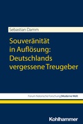 Bild: Souveränität in Auflösung: Deutschlands vergessene Treugeber - Kohlhammer