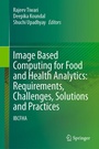 Cover: Image Based Computing for Food and Health Analytics: Requirements, Challenges, Solutions and Practices - Springer