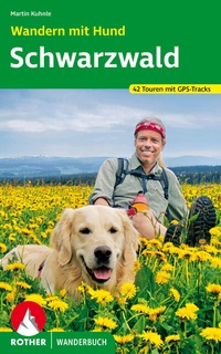 Abbildung von: Wandern mit Hund Schwarzwald - Rother Bergverlag