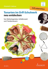 Abbildung von: Tonarten im Orff-Schulwerk neu entdecken - Schott Music