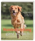 Cover: Hundeerziehung ganz einfach - Dorling Kindersley Verlag