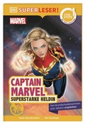 Cover: SUPERLESER! MARVEL Captain Marvel - Superstarke Heldin - Dorling Kindersley Verlag