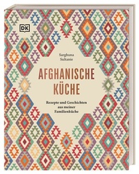 Abbildung von: Afghanische Küche - Dorling Kindersley Verlag