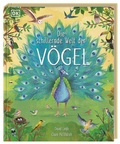 Cover: Die schillernde Welt der V&ouml;gel - Dorling Kindersley Verlag