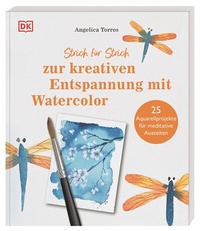 Abbildung von: Strich für Strich zur kreativen Entspannung mit Watercolor - Dorling Kindersley Verlag