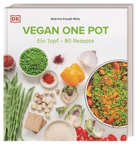 Abbildung von: Vegan One Pot - Dorling Kindersley Verlag
