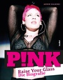 Cover: Pink - Raise Your Glass - Hannibal Verlag