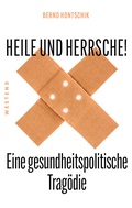 Cover: Heile und Herrsche - Westend