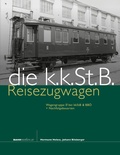 Cover: kkStB Reise&shy;zug&shy;wagen - bahnmedien.at