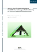 Cover: Zwischen Sp&auml;tantike und Jahrtausendwende - &Ouml;sterreichische Gesellschaft f&uuml;r Mittelalter- und Neuzeitarch&auml;ologie