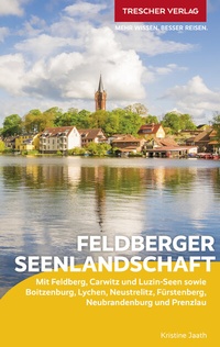 Abbildung von: TRESCHER Reiseführer Feldberger Seenlandschaft - TRESCHER