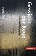 Cover: Das Gewicht der Reue - Sujet