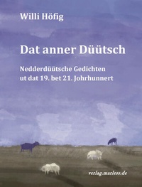 Enlarge image Cover: Dat anner Düütsch - verlag.marless.de