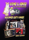 Cover: GIZMO & GONZO - ZWEI KATER AUSSER RAND UND BAND - Nova MD