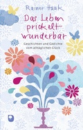 Cover: Das Leben prickelt wunderbar - Verlag am Eschbach