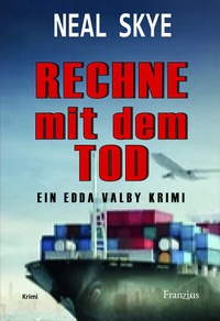 Abbildung von: Rechne mit dem Tod - Franzius Verlag GmbH