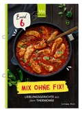 Cover: Mix ohne Fix - BAND 6! - C. T. Wild Verlag