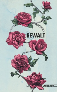 Enlarge image Cover: Gewalt - Edition Atelier