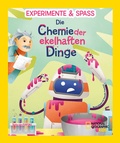 Cover: Experimente & Spa&szlig;: Die Chemie der ekelhaften Dinge - Edizioni White Star SrL