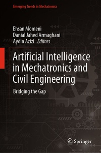 Enlarge image Cover: Artificial Intelligence in Mechatronics and Civil Engineering - Springer