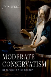 Abbildung von: Moderate Conservatism - OUP eBook