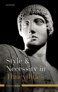 Abbildung von: Style and Necessity in Thucydides - OUP eBook