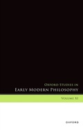 Cover: Oxford Studies in Early Modern Philosophy, Volume XI - OUP eBook