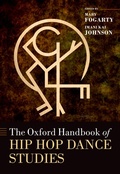 Cover: The Oxford Handbook of Hip Hop Dance Studies - OUP eBook