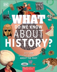 Enlarge image Cover: What Do We Know About History? - DK Children