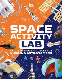 Enlarge image Cover: Space Activity Lab - DK Children