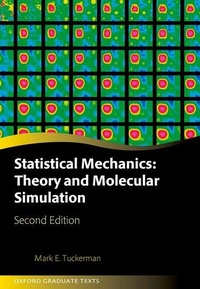 Enlarge image Cover: Statistical Mechanics: Theory and Molecular Simulation - Oxford University Press
