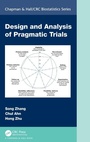 Cover: Design and Analysis of Pragmatic Trials - Chapman & Hall/CRC