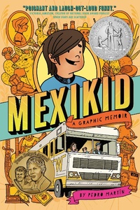 Enlarge image Cover: Mexikid - Dial Books for Young Readers,US